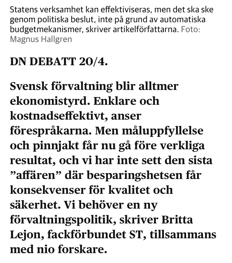 ”Sverige kan inte längre styras som ett företag” är rubriken på <a href="/DNDebatt/">DN Debatt</a> där <a href="/BrittaLejon/">Britta Lejon</a> ordförande i <a href="/FacketST/">Fackförbundet ST</a> tillsammans med nio forskare analyserar hur företagstänkandet (NPM)  urgröper statens kärnuppgifter, välfärden och demokratin.
Läs mer här: dn.se/debatt/sverige…