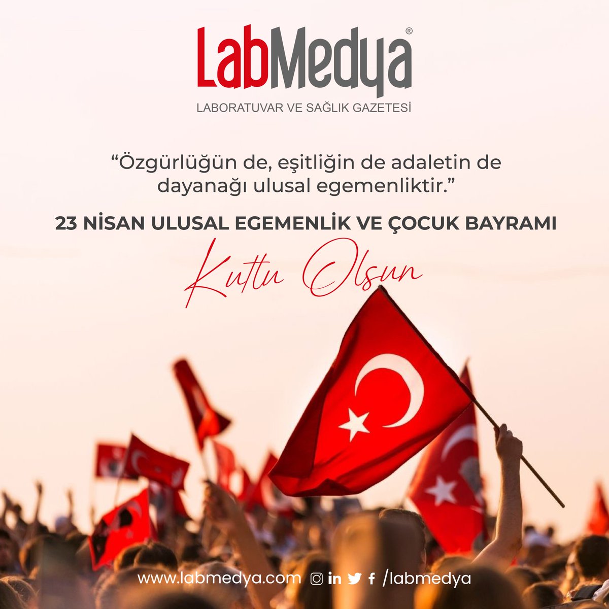 labmedya's tweet photo. Özgürlüğün de, eşitliğin de adaletin de dayanağı ulusal egemenliktir.
23 Nisan Ulusal Egemenlik ve Çocuk Bayramı Kutlu Olsun! 🇹🇷
#labmedya #23nisan #egemenlik #mkemaltatürk https://t.co/G9yKZGWPQL