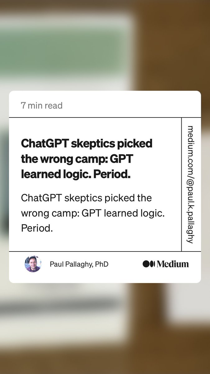 “ChatGPT skeptics picked the wrong camp: GPT learned logic. Period.” by Paul Pallaghy, PhD
link.medium.com/TUPylq9Z8yb