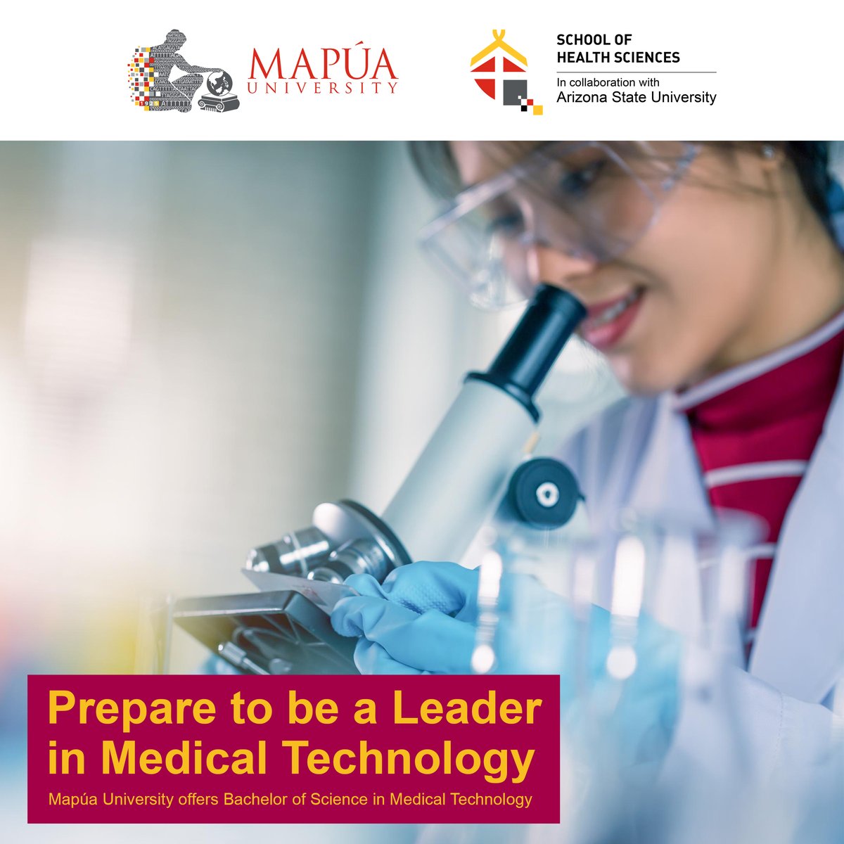 MapuaUniv's tweet photo. Mapúa University in collaboration with Arizona State University is proud to offer Bachelor of Science in Medical Technology for A.Y. 2023-2024! https://t.co/Ntpvg7yJpw