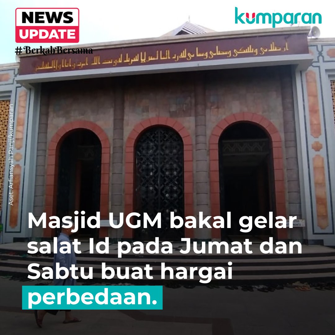 kumparan's tweet photo. Masjid Kampus Universitas Gadjah Mada (Maskam UGM) menggelar 2 kali salat Id pada Idul Fitri tahun ini. Salat Id pertama digelar pada Jumat (21/4) dan salat Id yang kedua digelar pada Sabtu (22/4). #newsupdate #update #news #postr https://t.co/Nltlml11U4 https://t.co/b0saqzMxAo