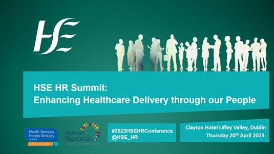 The HR Conference for HSE HR Staff titled '‘Enhancing Healthcare Delivery through our People’ is on today.  The Conference is celebrating the strong foundations that health service HR teams  are working from and  will discuss the challenges that lie ahead.  #2023HSEHRConference