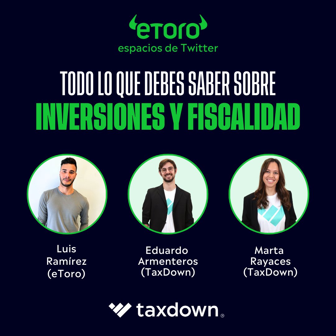 eToroES's tweet photo. Declarar inversiones: ¿sí o no? Responderemos sobre esta y otras inquietudes en nuestro próximo espacio de Twitter junto a Luis Ramírez y @tax_down

📅 27 de abril 2023, 19 h (hora de España)

🔔 Activa tu recordatorio aquí: https://t.co/iINxqO1QWi https://t.co/FempwKgHCv