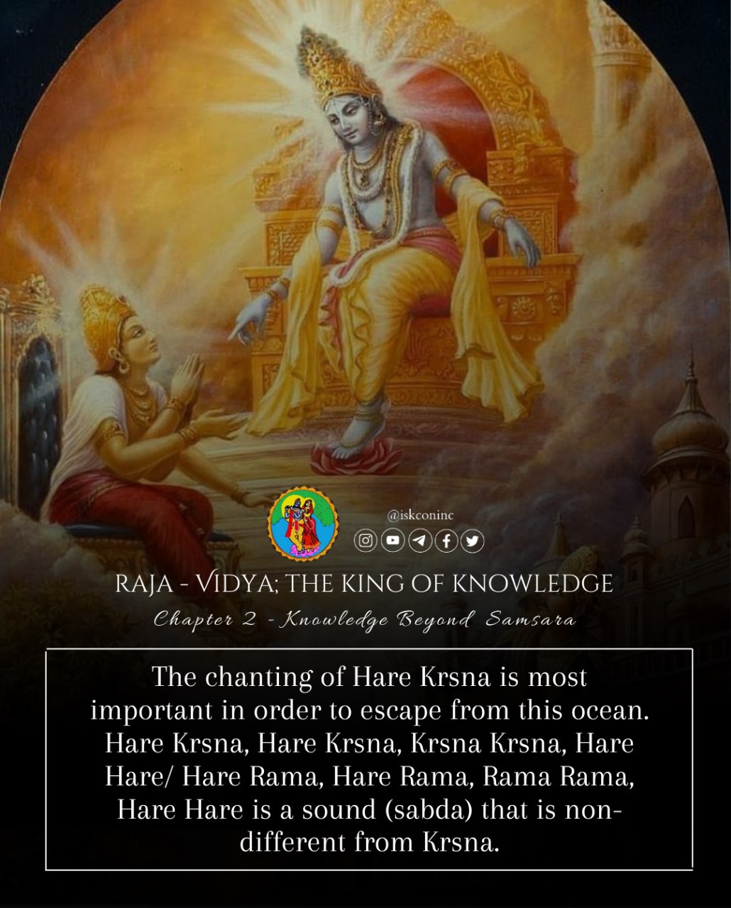 Hare Krishna, Hare Krishna, Krishna Krishna, Hare Hare, Hare Rama