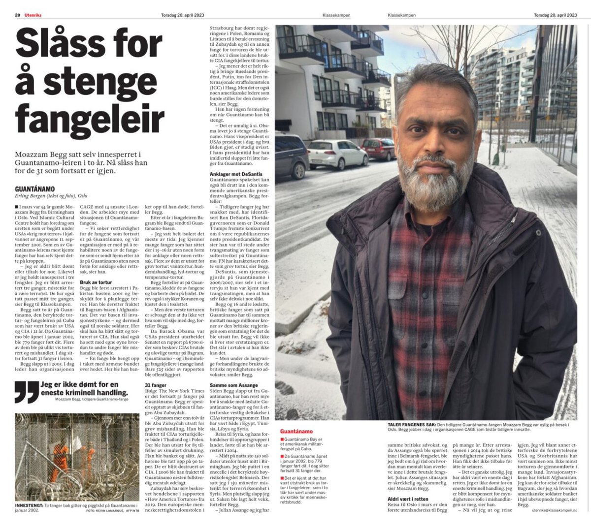 I dag "debuterer" jeg i Klassekampen med et intervju med en løslatt Guantanamofange.