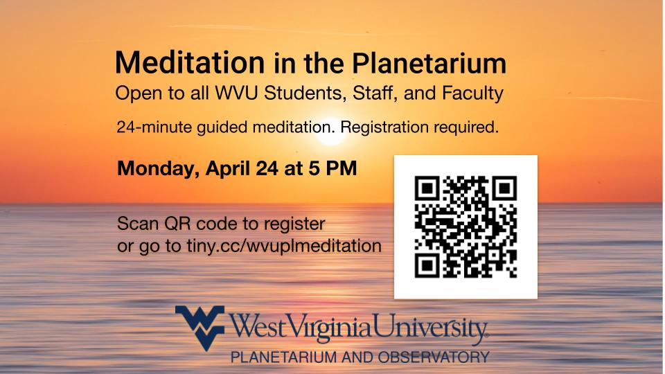 WVU Planetarium (@wvuplanetarium) on Twitter photo Feeling overwhelmed by the end of the semester? final projects? budget woes? Join us on Monday 4/24 for a short meditation session in the WVU Planetarium. Register at tiny.cc/wvuplmeditation . #selfcare #wellness <a href="/WVUEberly/">WVU Eberly College</a> Feeling overwhelmed by the end of the semester? final projects? budget woes? Join us on Monday 4/24 for a short meditation session in the WVU Planetarium. Register at tiny.cc/wvuplmeditation . #selfcare #wellness <a href="/WVUEberly/">WVU Eberly College</a>