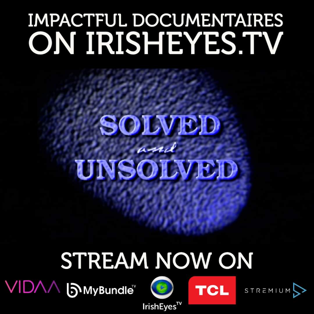 Everyone loves true crime! Delve into some of Ireland's most fascinating and complex crimes on IrishEyes.TV, streaming on TCL Electronics, VIDAA, MyBundle.TV and Stremium.

#solvedandunsolved #irishtv #irishfilm #irishcontent #ondemand #streamnow #truecrime