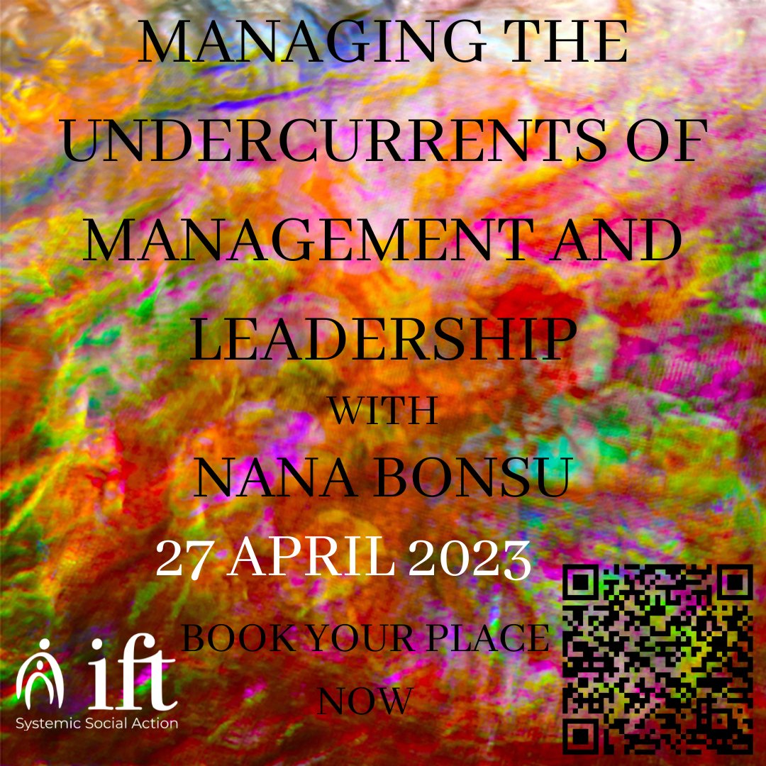 One week until Nana Bonsu’s Event on ‘Managing the Undercurrents of Management and Leadership’ on 27th April 2023.  Book your place now: ift.org.uk/events/managin… or scan the QR code.
<a href="/NanaBon1975/">Nana Bonsu</a>