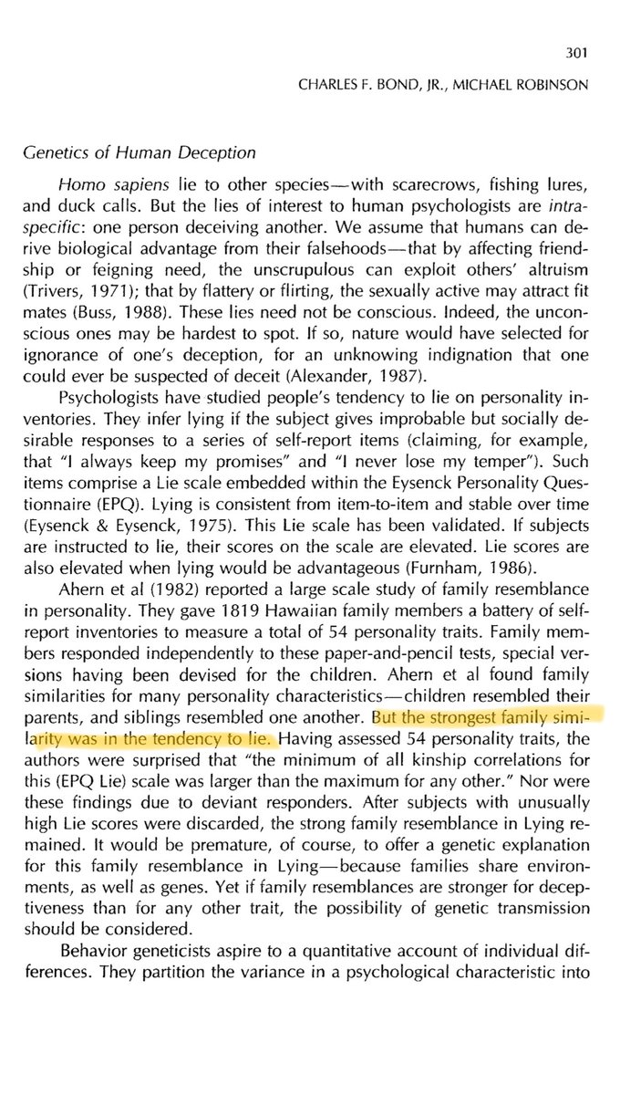 According to Bond, C.F., Robinson, M. The evolution of deception. J Nonverbal Behav 12, 295–307 (1988).

The strongest psychological family similarity was the tendency to lie, you can run from your parents, but you can't hide from their genetics, including trying to lie about it.