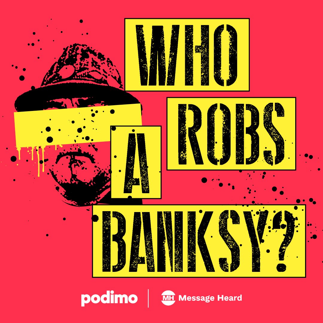 💥NEW | The podcast about the man that went to war with the world's most elusive anonymous artist

Don’t miss this story of art heist, fetish clubs, football hooliganism, and most of all, revenge.

Who Robs a Banksy? Available from 27th of April.
🎧link.chtbl.com/whorobsabanksy