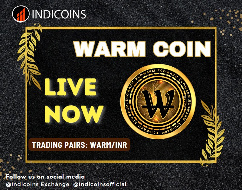 Warm Coin Trading Live now 🔥🔥🔥🔥                                 Trading Pair - WARM/INR                                                                       start trading - indicoins.com     #newlisting #indicoins #tamilnaduexchange #cryptoexchange #zerofeesexchang
