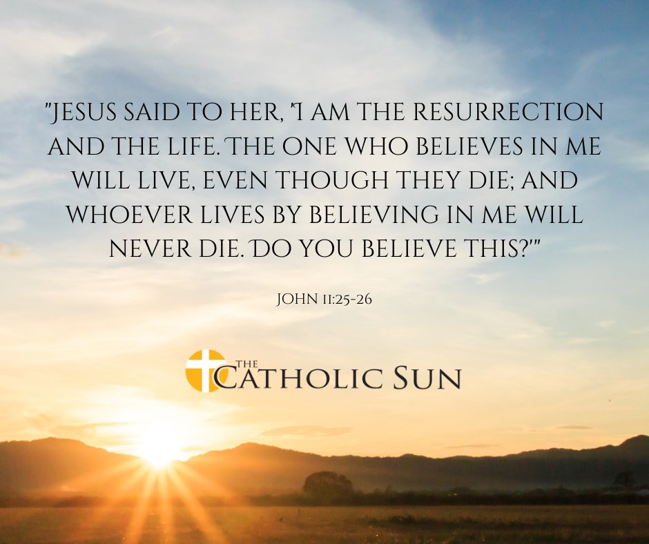 SyrCatholicSun's tweet photo. John 11:25-26 https://t.co/Dy6wbJi8cZ