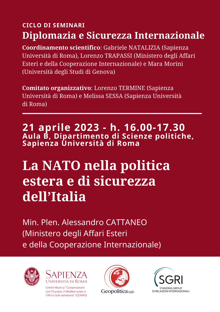 g_natalizia's tweet photo. 🤯📚Al via domani  il ciclo di seminari "Diplomazia e Sicurezza Internazionale" @SapienzaRoma @sisp__ #SGRI @Geopoliticainfo 
🇮🇹🇪🇺 il Min. @Aless_Cattaneo interviene su "La NATO nella politica estera e di sicurezza dell'Italia"
👉 Aula B, ore 16 @scpolitichesap https://t.co/eyI7m003dd
