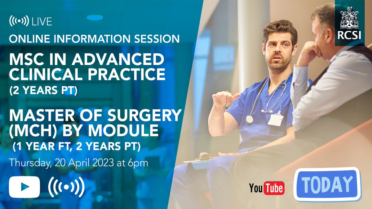 Join us this evening at 6pm for our online information session for both Master of Surgery (MCh) by Module and MSc in Advanced Clinical Practice programmes which will be live streamed via YouTube 📺📱 To attend this event, please visit: youtube.com/watch?v=w0mOuC…