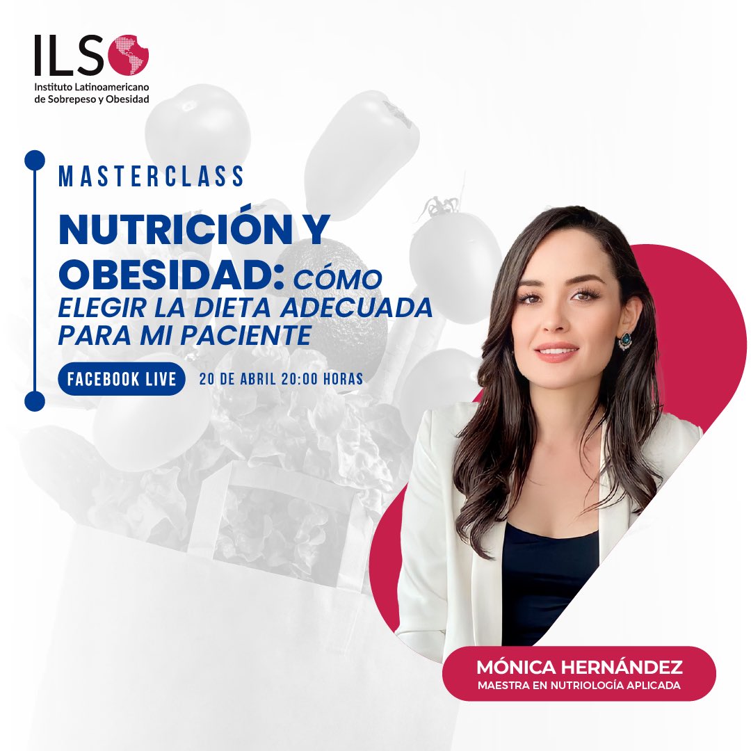 Acompáñanos a nuestra #masterclass con la Mtra Mónica Hernández donde hablaremos sobre cómo elegir la dieta adecuada para el tratamiento de los pacientes y realizar un efectivo consejo nutricional.
¡Te esperamos! 

📆 #Hoy Abril 20
⏰ 20:00 horas #cdmx 
tiny.cc/NutricionyObes…