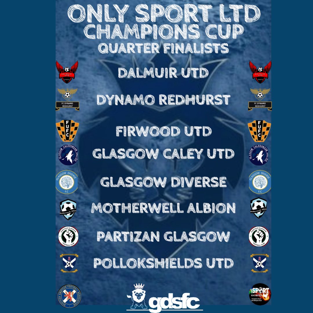 GDSFC (@gdsfc2008) on Twitter photo <a href="/OnlySportLTD1/">Only Sport LTD</a> Champions Cup QF draw will be done live 5:30pm on GDSFC Facebook..
Clubs and numbers for draw are:
1. Dalmuir Utd
2. <a href="/FcRedhurst/">FC Dynamo Redhurst</a>
3. <a href="/FirwoodU/">Firwood United</a>
4. @GlasgowCalUtd
5. <a href="/glasgow_diverse/">Glasgow Diverse FC</a>
6. <a href="/mwell_albion/">AFC Motherwell</a>
7. <a href="/PartizanGlasgow/">Partizan Glasgow FC</a>
8. <a href="/PshieldsUtd/">Pollokshields Utd FC</a>
Good luck to all πβ½οΈ <a href="/OnlySportLTD1/">Only Sport LTD</a> Champions Cup QF draw will be done live 5:30pm on GDSFC Facebook..
Clubs and numbers for draw are:
1. Dalmuir Utd
2. <a href="/FcRedhurst/">FC Dynamo Redhurst</a>
3. <a href="/FirwoodU/">Firwood United</a>
4. @GlasgowCalUtd
5. <a href="/glasgow_diverse/">Glasgow Diverse FC</a>
6. <a href="/mwell_albion/">AFC Motherwell</a>
7. <a href="/PartizanGlasgow/">Partizan Glasgow FC</a>
8. <a href="/PshieldsUtd/">Pollokshields Utd FC</a>
Good luck to all πβ½οΈ