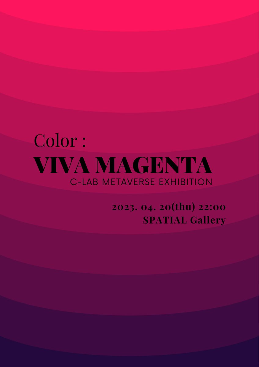 jparkct's tweet photo. ⭐️CREW-LAB Online Exhibition⭐️
 
📌 'Color : Viva Magenta' 
📌전시작 소개, 오프닝 파티!!
- 날짜_ 4.20 PM 22:00 
- 장소_ https://t.co/sYzQMy7jbd
- 온라인 전시장 스폐이셜 링크 추후공지

#nft #nfts #nftart #crewlab #spatial #color #vivamagenta https://t.co/CdVbVFThyx
