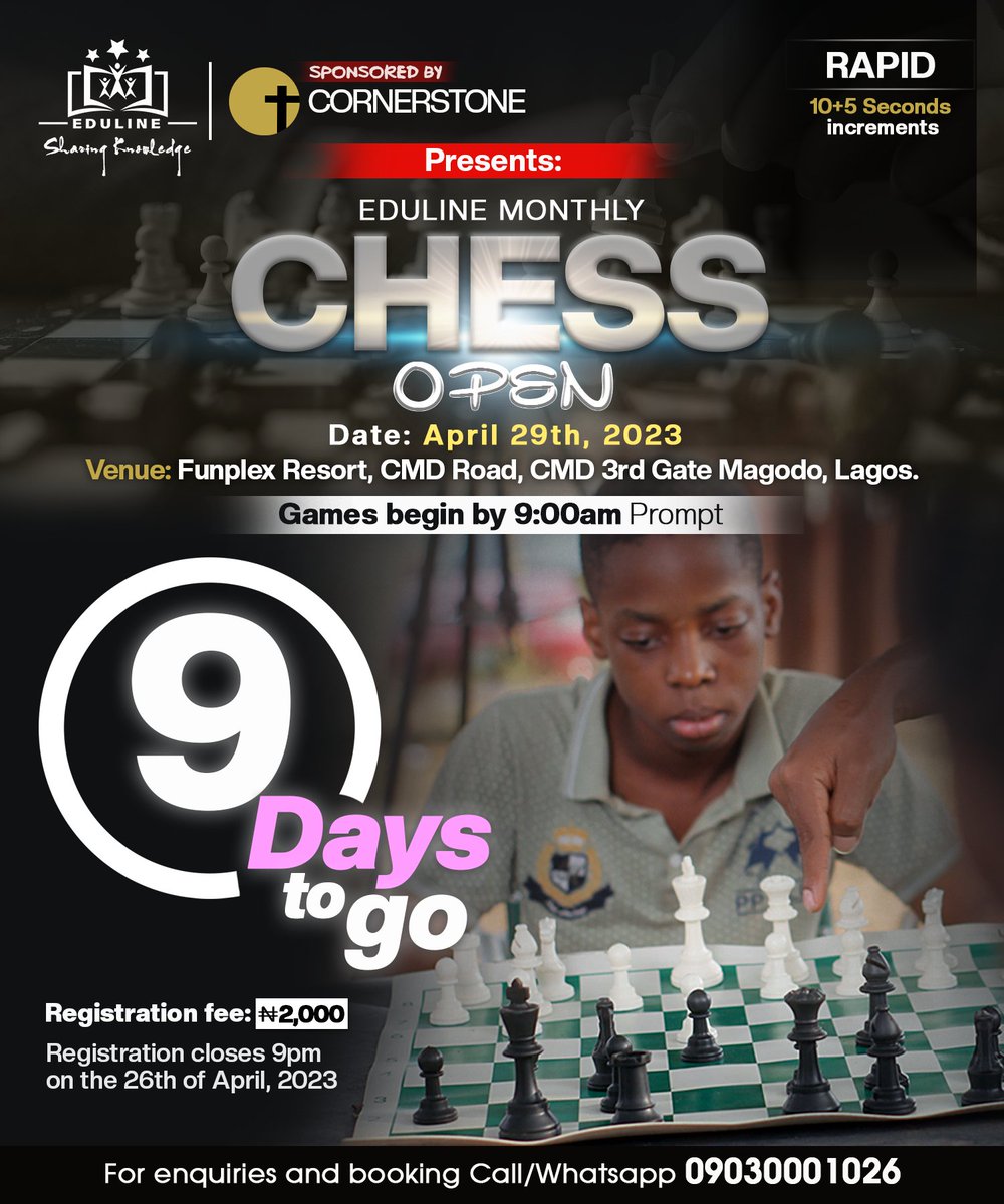 Edulinelearning's tweet photo. 9 days to go

For more info please Call/WhatsApp us on 09030001026

#Eduline #Chess #Development #Learn #Skill #chessislife #chesslife #chessgame #chessclub #chessboard #chessplayer #chessmaster https://t.co/tuBTKhDayH