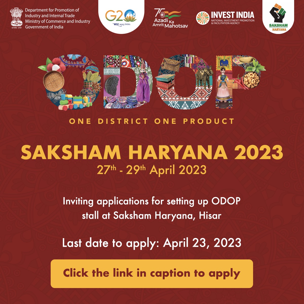 .@DPIITGoI, in collaboration with Friendz Exhibition & Promotions, invites applications to set up an #ODOP stall at 'Saksham Haryana' in Hisar, from 27–29 April 2023.

Last date to apply: April 23, 2023

Participate NOW 👉 bit.ly/ODOP_Saksham_H…

#SakshamHaryana #InvestInHaryana