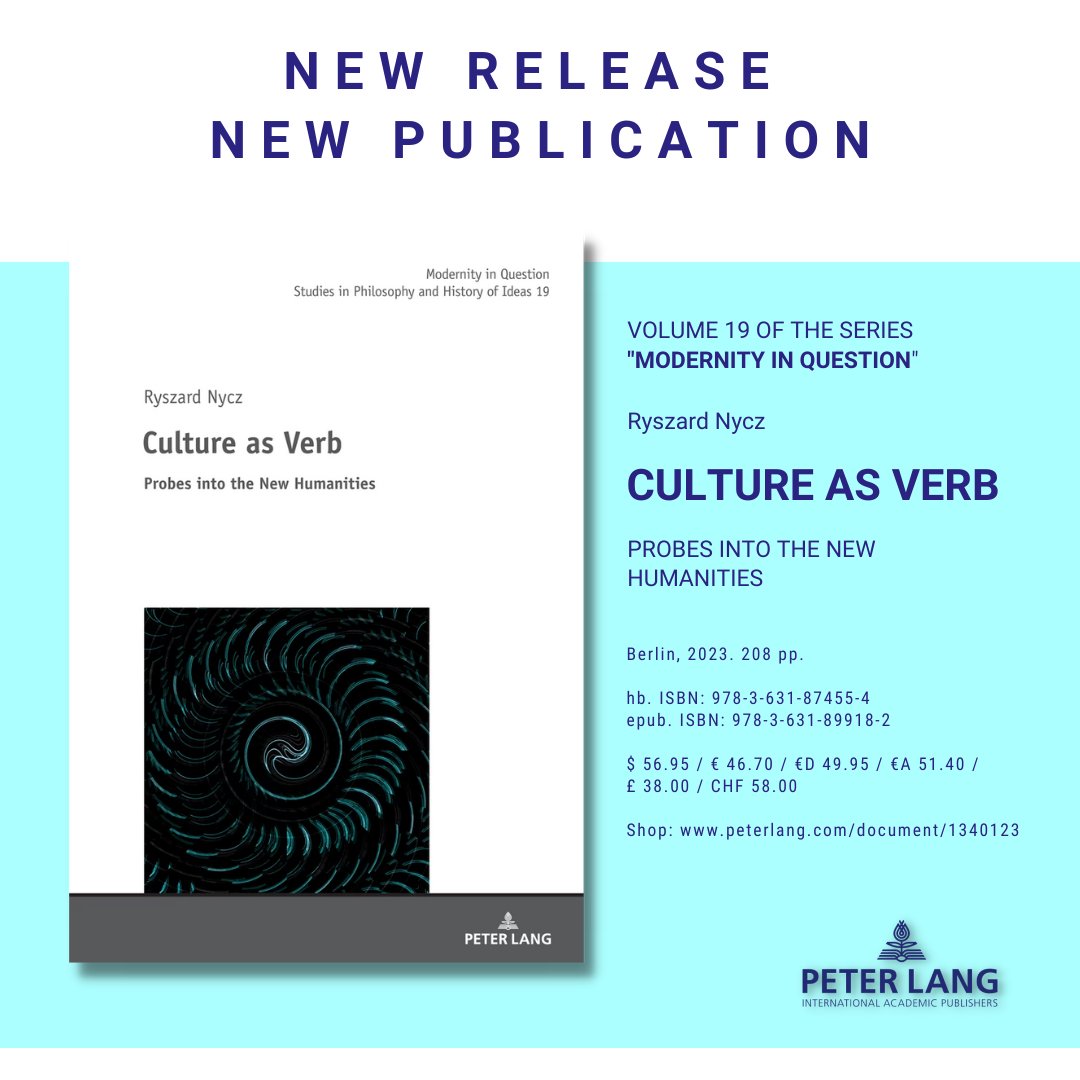 PeterLangGroup's tweet photo. #NewRelease: “#Culture as Verb. Probes into the New #Humanities” by Ryszard Nycz. Get your own copy here >> https://t.co/4yXqUFWe8v
#NewHumanities #Posthumanities https://t.co/LFTRRkn7YP