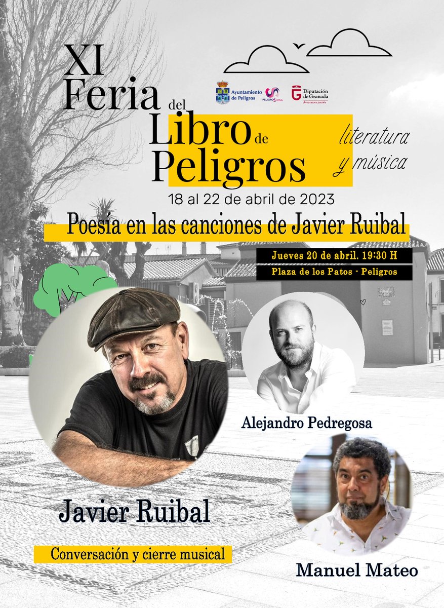 Ayuntamiento de Peligros (@peligrossuena) on Twitter photo Hoy, en la Feria del Libro de Peligros:
-Taller de animación a la lectura, con Ayes Tortosa (12:00 h)
-Música en la puerta, con Marga Blanco y Ramón Rodríguez #Fandila
-Poesía en las canciones de Javier Ruibal, con <a href="/JavierRuibal/">Javier Ruibal</a> <a href="/AlejandroPedreg/">Alejandro Pedregosa</a> y Manuel Mateo
Y cierre musical. Hoy, en la Feria del Libro de Peligros:
-Taller de animación a la lectura, con Ayes Tortosa (12:00 h)
-Música en la puerta, con Marga Blanco y Ramón Rodríguez #Fandila
-Poesía en las canciones de Javier Ruibal, con <a href="/JavierRuibal/">Javier Ruibal</a> <a href="/AlejandroPedreg/">Alejandro Pedregosa</a> y Manuel Mateo
Y cierre musical.