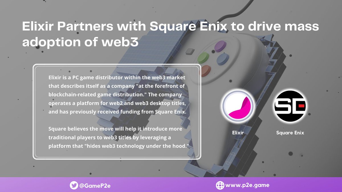Elixir <a href="/elixir_launcher/">Elixir Launcher</a> just announced the partnership and strategic investment from <a href="/SquareEnix/">Square Enix</a>.

They will join forces to make #web3games mainstream and accessible for all kind of gamers.