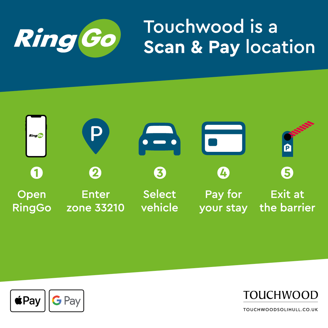 Save queueing at the payment machines with the new RingGo app* at Touchwood. Park up to 2 hours for £2.70. Entry after 6pm carries a flat fee of £1.70 until 6am. Find out more here ringgo.co.uk. *A small fee applies.