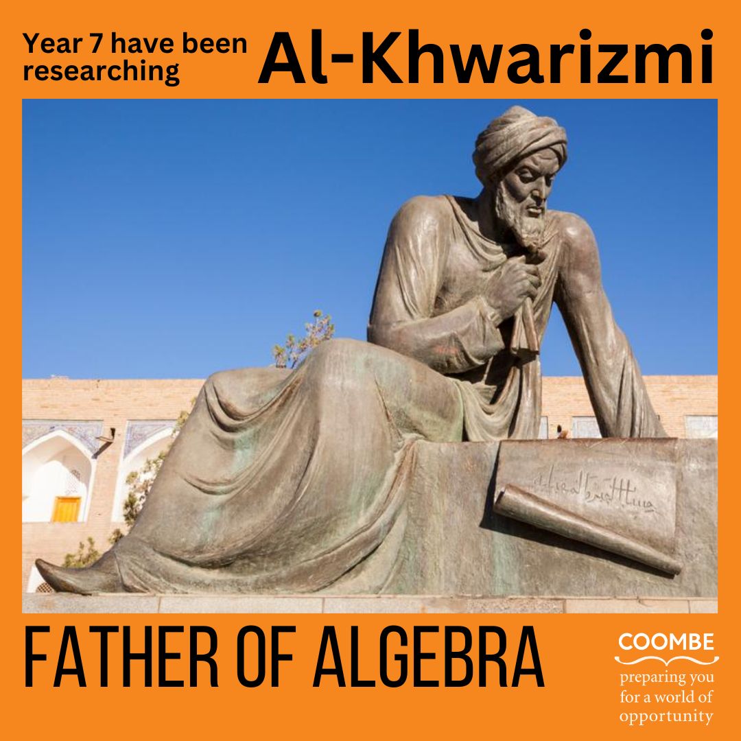 CoombeBoysNews's tweet photo. Some of our Year 7s have been independently researching the father of algebra, Al-Khwarizmi. Watch our for some informative projects on the walls of the maths corridor soon! #CBSMathsTeam #CBSWorldOfOpportunity https://t.co/Z0kVTgeTMh