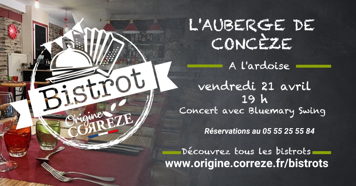 🍲🎼Bistrot Origine Corrèze | Vendredi 21 avril à 19h, découvrez la carte de L’Auberge de Concèze lors d’une soirée jazzy animée par le groupe Bluemary Swing !
🚩10 Impasse de la Halle 19350 Concèze
Réservations: 05.55.25.55.84
Programme des animations 👉
bit.ly/AnimationBistr…