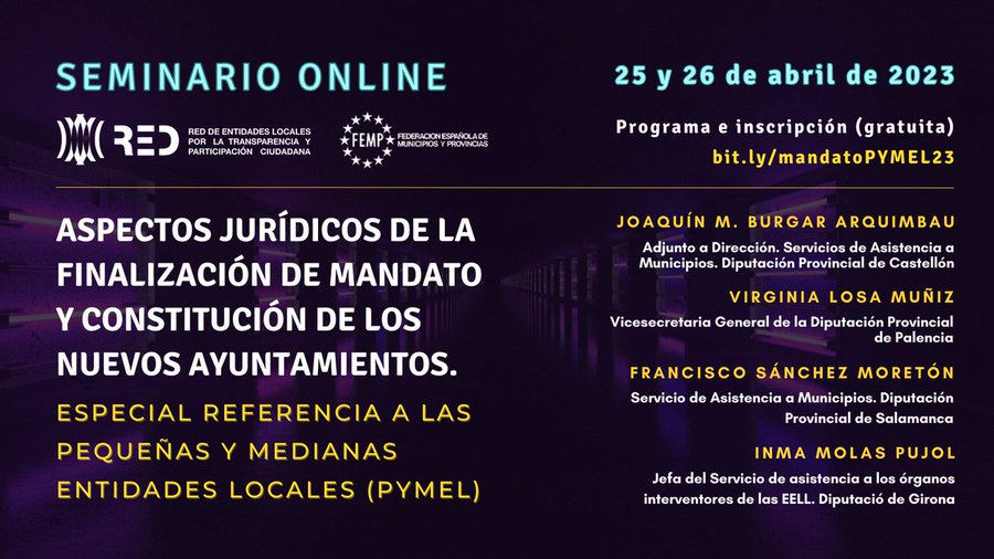 REDFEMP_TyP's tweet photo. Seminario online @REDFEMP_TyP

Aspectos jurídicos de la finalización de mandato y constitución de los nuevos ayuntamientos. Especial referencia a las #PYMEL

ℹ️ https://t.co/UOQamLbfFq 

📆 25 y 26 de abril

Con @jmburgar, @baobablosa, Francisco Sánchez Moretón e Inma Molas Pujol https://t.co/uS2ClDR779