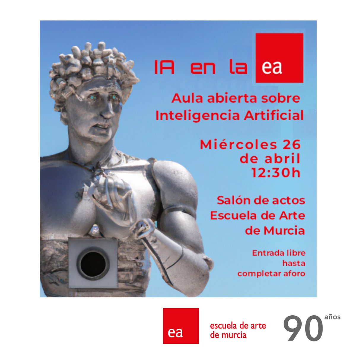La Inteligencia Artificial. Aula abierta el próximo miércoles 26 de abril en el Salón de Actos de la <a href="/ea_murcia/">Escuela Arte Murcia</a> Profesor Juan de Dios Ruíz, ciclo de Diseño Industrial #InteligenciaArtificial