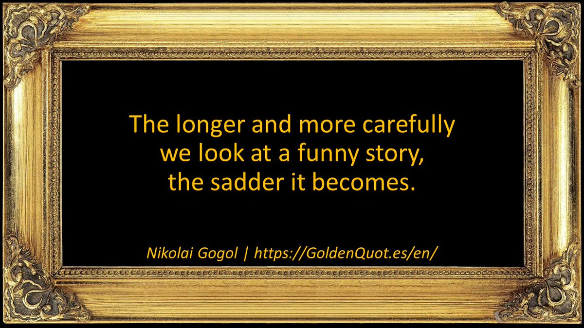 GoldenQuotesEN's tweet photo. The longer and more carefully we look at a funny #Story, the sadder it becomes.
 https://t.co/qCx3EGNE1b 

#Life #GoldenQuotes #quotesoftheday #quotesdaily #quotestoliveby https://t.co/sbENfvAgtM