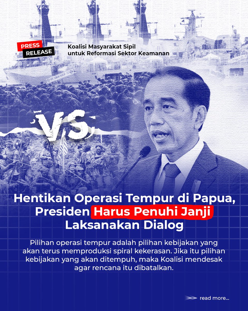 PBHI_Nasional's tweet photo. [Siaran Pers] 
Koalisi Masyarakat Sipil untuk Reformasi Sektor Keamanan

”Hentikan Operasi Tempur di Papua, Presiden Harus Penuhi Janji Laksanakan Dialog”

Pilihan operasi tempur adalah pilihan kebijakan yang akan terus memproduksi spiral kekerasan. Jika itu pilihan kebijakan https://t.co/uiwrPGa4Of