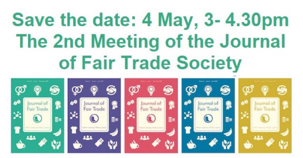 Save 4th May, 3- 4.30pm for the next Journal of Fair Trade Society meeting for updates on the Journal of Fair Trade, how Open Access is going &amp; the push forward to build a global Journal of Fair Trade Society. Register eventbrite.com/e/save-the-dat…
Read JoFT bit.ly/JoFT_collection