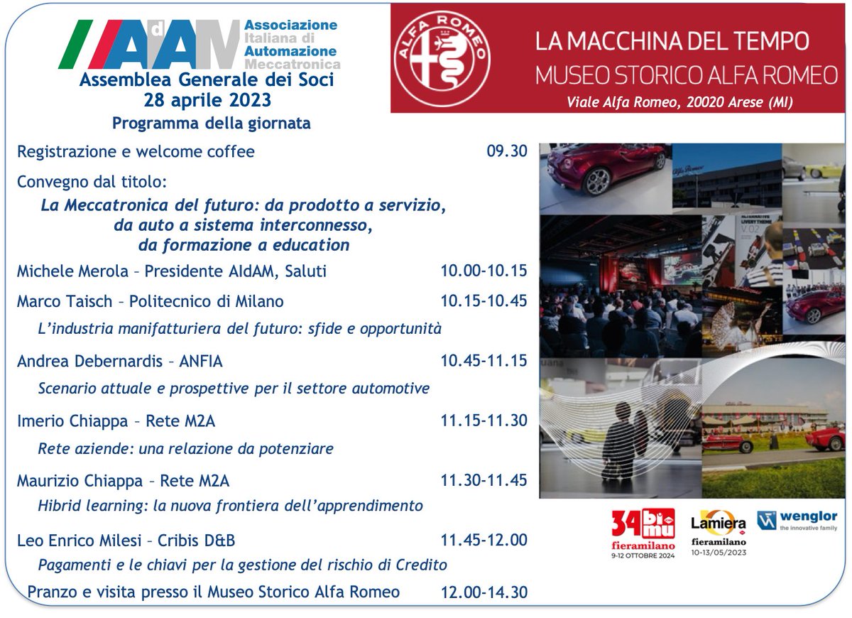 Svelato il programma del #convegno AIdAM del 28 aprile presso il Museo Storico Alfa Romeo.
Si parlerà di #automazione, #automotive, #digitalizzazione, #servitizzazione e #formazione insieme a 5 importanti relatori.

Per info e iscrizioni: marketing@aidam.it
POSTI LIMITATI