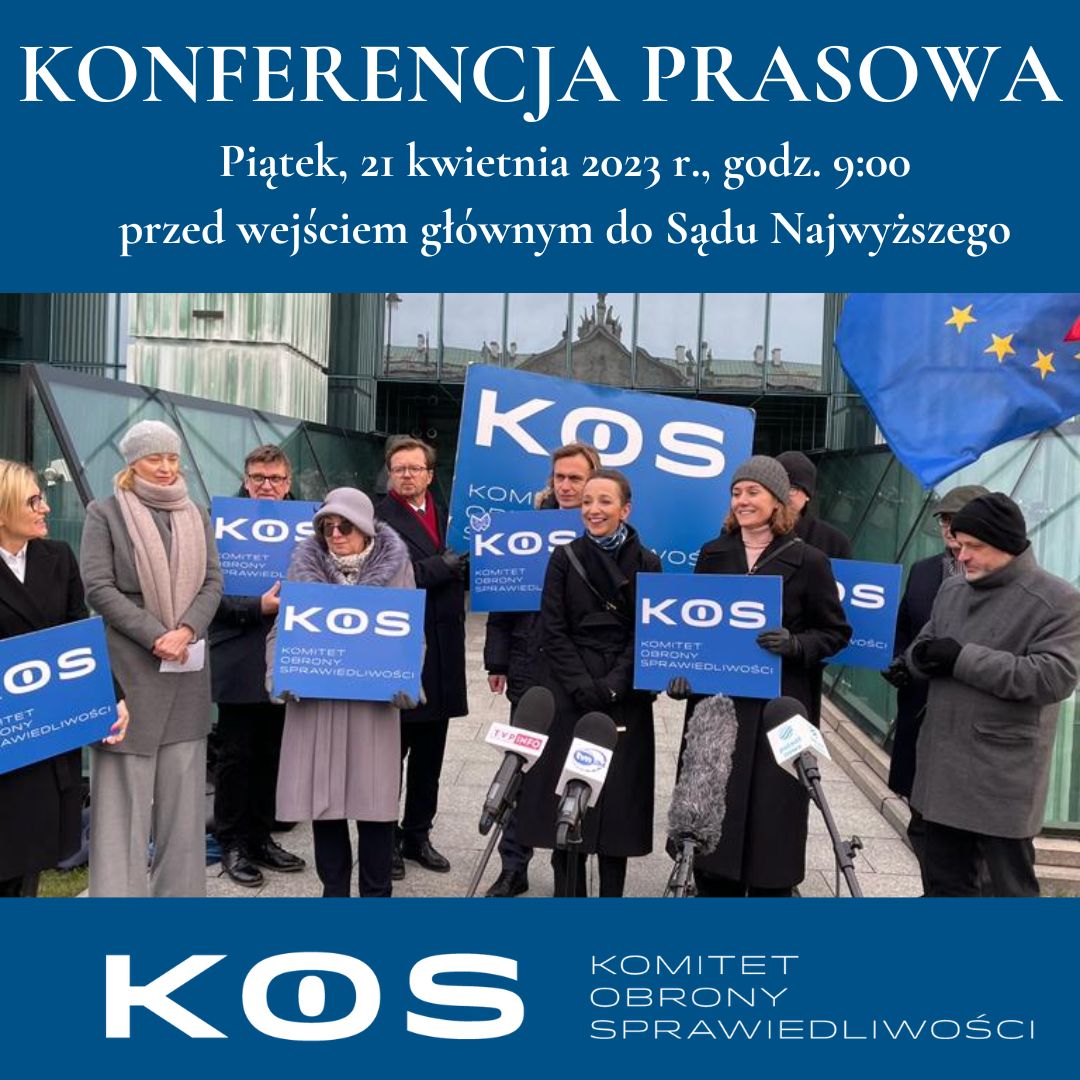KOS_Komitet's tweet photo. @KOS_Komitet zaprasza na konferencję prasową➡️ PIĄTEK 21.04.2023 r. godz.9:00⚖️ Izba Karna SN już niedługo może mieć nowego Prezesa. Wśród 3 kandydatów jest 2 legalnych sędziów i 1 neosędzia. Jaką decyzję podejmie Prezydent? Co dalej z nowelizacją ustawy o SN i ze środkami z KPO? https://t.co/nfpPagaelX