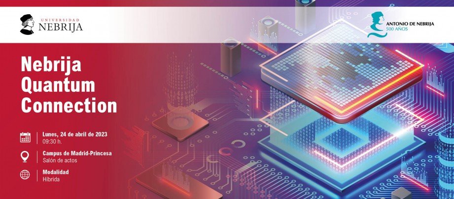 Nebrija's tweet image. El próximo lunes nos asomaremos al apasionante mundo de la computación cuántica con grandes expertos de @bbva, @IndraCompany o @AtosES, entre otras empresas. Vente a la jornada Nebrija #QuantumConnection que tendrá lugar en el Campus de Madrid-Princesa: bit.ly/41porub