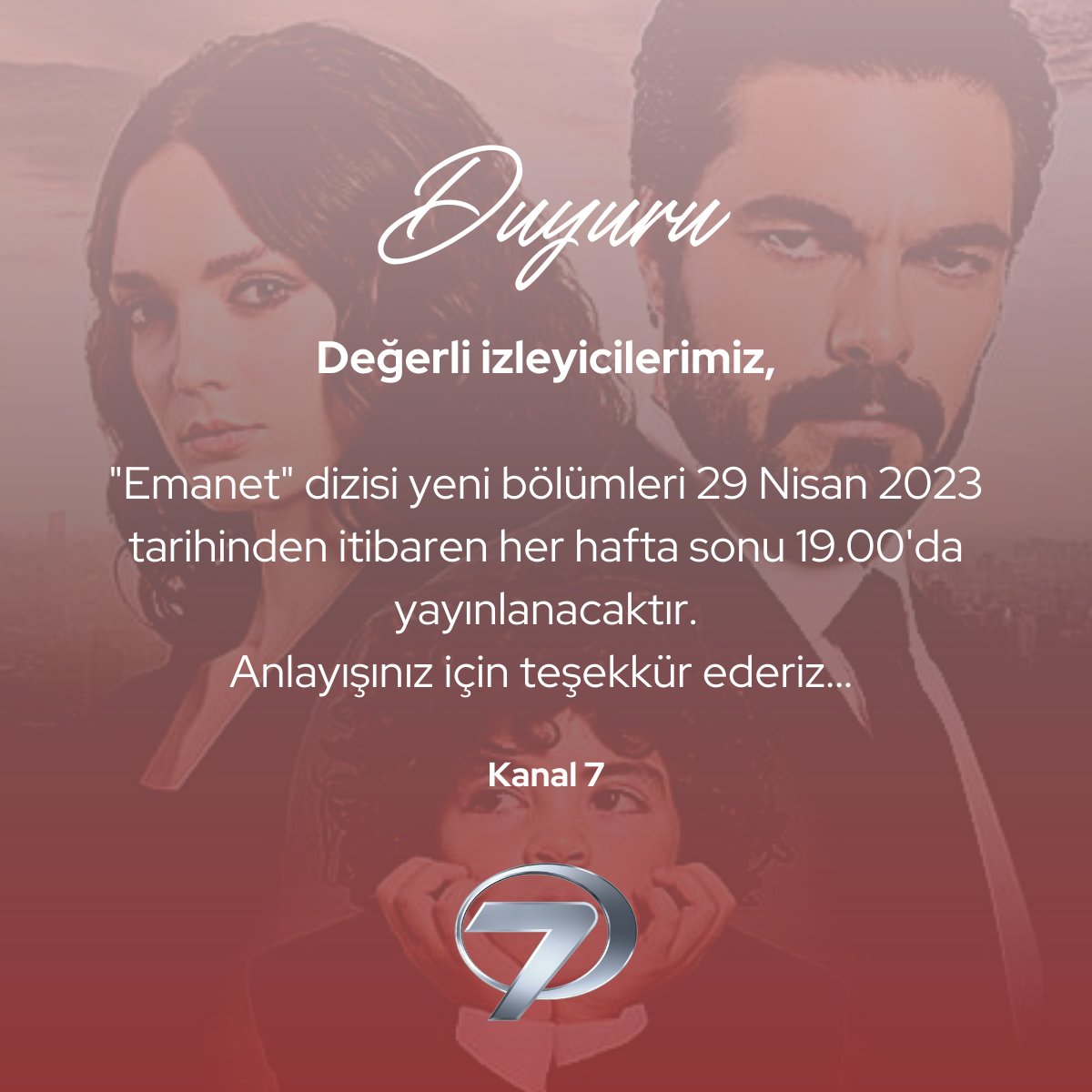 Değerli izleyicilerimiz,
"Emanet" dizisi yeni bölümleri 29 Nisan 2023 tarihinden itibaren her hafta sonu 19.00'da yayınlanacaktır. 
Anlayışınız için teşekkür ederiz...

#Kanal7 #Emanet #Dizi
