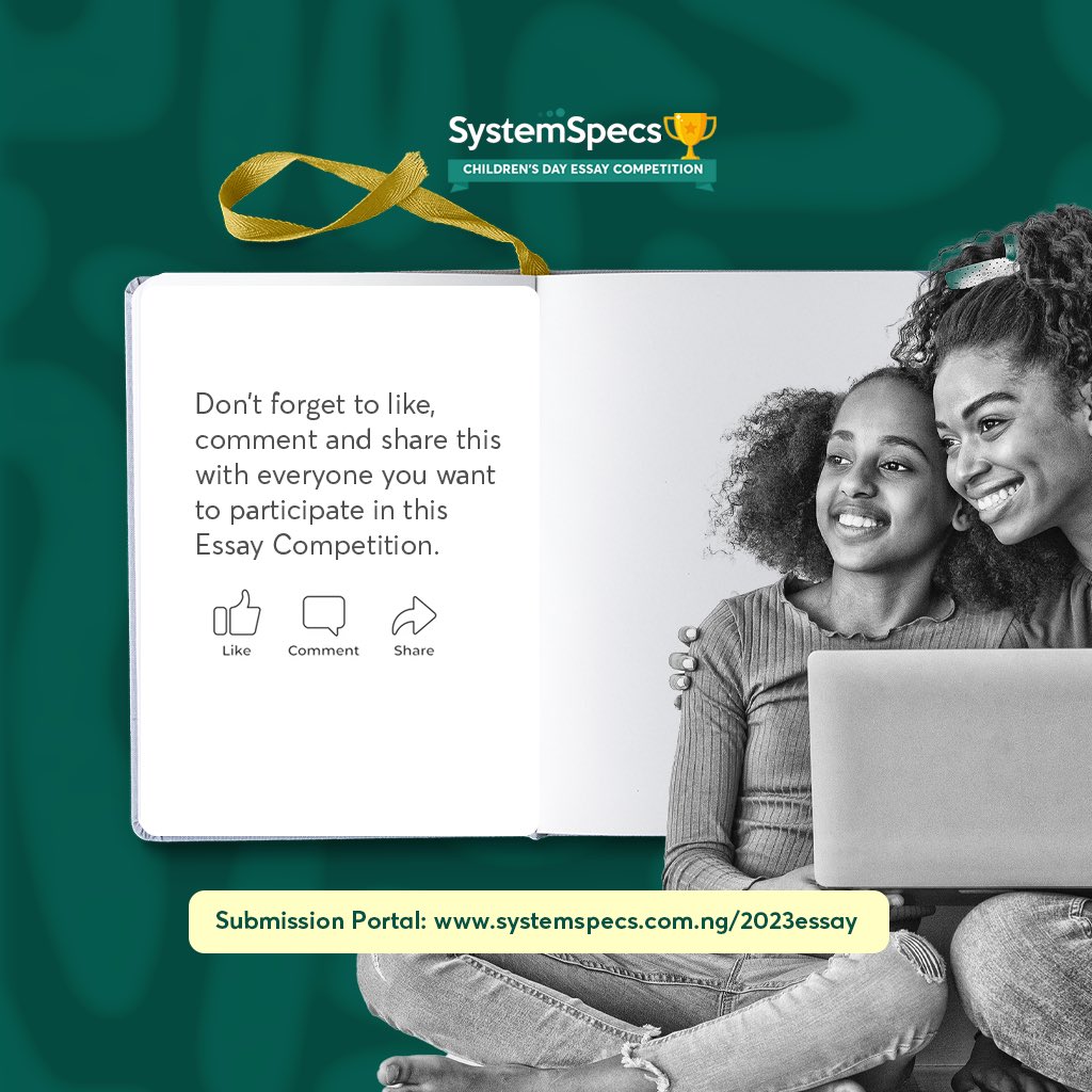 SystemSpecsNig's tweet photo. For more enquiries and to submit your essay, visit https://t.co/P7XBA07iLS
#CDEC2023 #EssayCompetition #ChildrenEssayCompetition #2023CDEC #ChildrenCompetition
#SystemSpecsCDEC2023 #SystemSpecs https://t.co/FLjoEuIBzN
