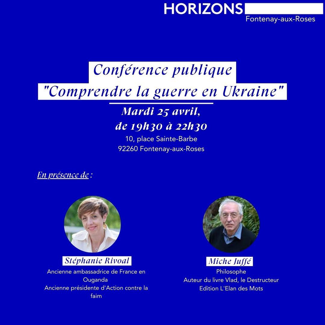 HorizonsFAR92's tweet photo. Nous avons le plaisir de vous convier à une conférence publique intitulée "Comprendre la #GuerreEnUkraine : pourquoi elle était prévisible et comment elle peut finir". 👉Mardi 25 avril à 19h30  
10 place Sainte-Barbe à Fontenay-aux-Roses.
inscriptions https://t.co/Ek6NGtFTp2 https://t.co/IaP2EC0feM