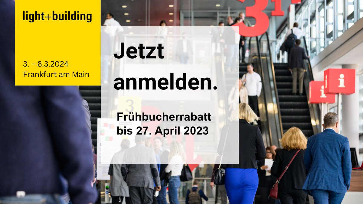 Der Countdown für der Frühbucherrabatt für die Light + Building 2024