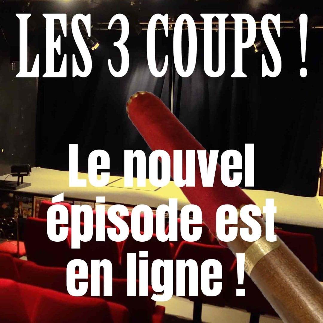 smartlink.ausha.co/les-3-coups #theatre #artetculture #spotify #deezer #podcastaddict #amazonmusic #stitcher #googlepodcasts #pocketcasts #castbox #overcast #castro #tunein
