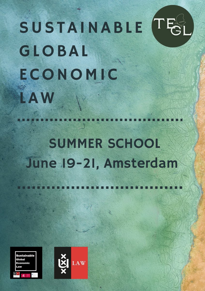 SGEL_UvA's tweet photo. SGEL Summer School, 19-21 June.

Join us in Amsterdam to talk about Capitalism and value in law - Environmental justice &amp; reparations - Sustainable global markets &amp; more!

Apply by April 28!
More info here:
https://t.co/dFF8m6NOFs https://t.co/vyKQXBDcjW