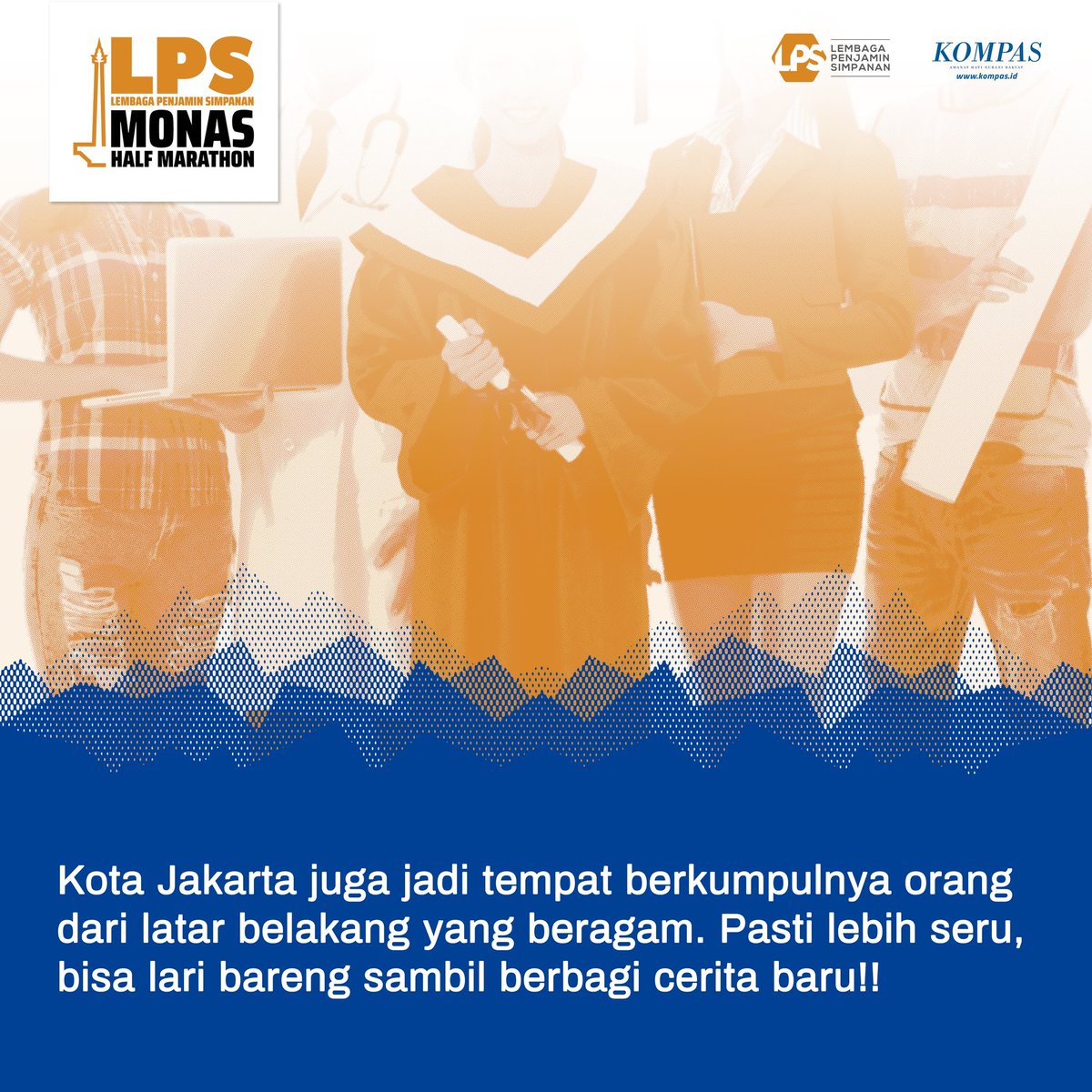 monashalfmrthn's tweet photo. Hai runners, udah siap buat lari bareng di jakarta bareng LPS Monas Half Marathon?

Tunggu tanggal mainnya ya!

Powered by @lps_idic
Presented by @hariankompas

#LPSMonasHalfMarathon #RestartForChange #LPSIndonesia https://t.co/OTPX5Pw7bZ