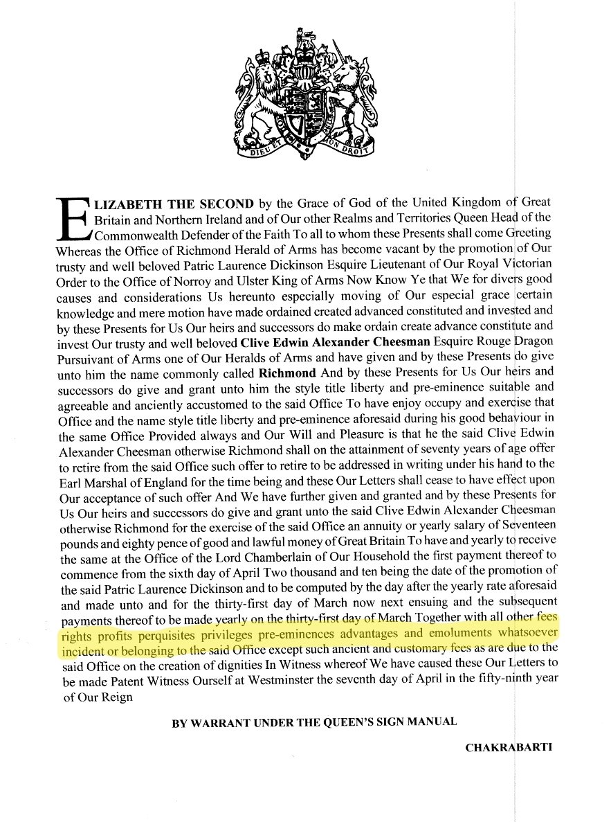 dr_pda's tweet photo. @gifford_head I don't know.
In the case of heralds the letters patent appointing them do specifically grant them all fees, rights, perquisites etc belonging to the office, so if LGC or other great officers of state have a similar patent, then these customary perquisites may be enforceable. https://t.co/1GxSSxREbX