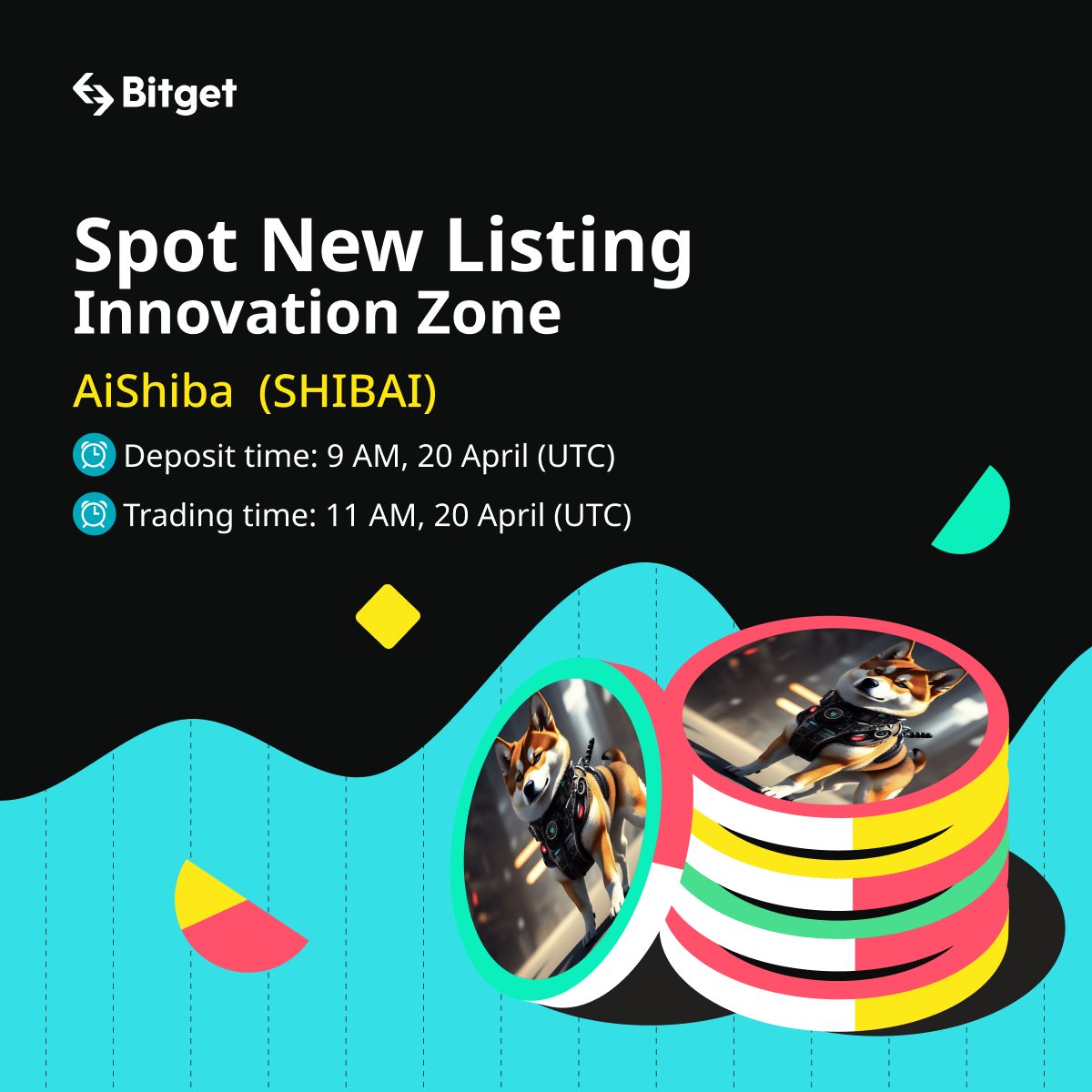 🆕 Spot New Listing 🆕

#Bitget will list $SHIBAI/USDT at 11 AM UTC, April 20th in #Innovation Zone with $10,000 in SHIBAI to be won! @AiShiba_Arb

✅ Deposit opened

🎁 A total $100 #giveaway for 10 members! Just simply RT + TAG 3 friends.

Details: bitget.com/en/support/art…
