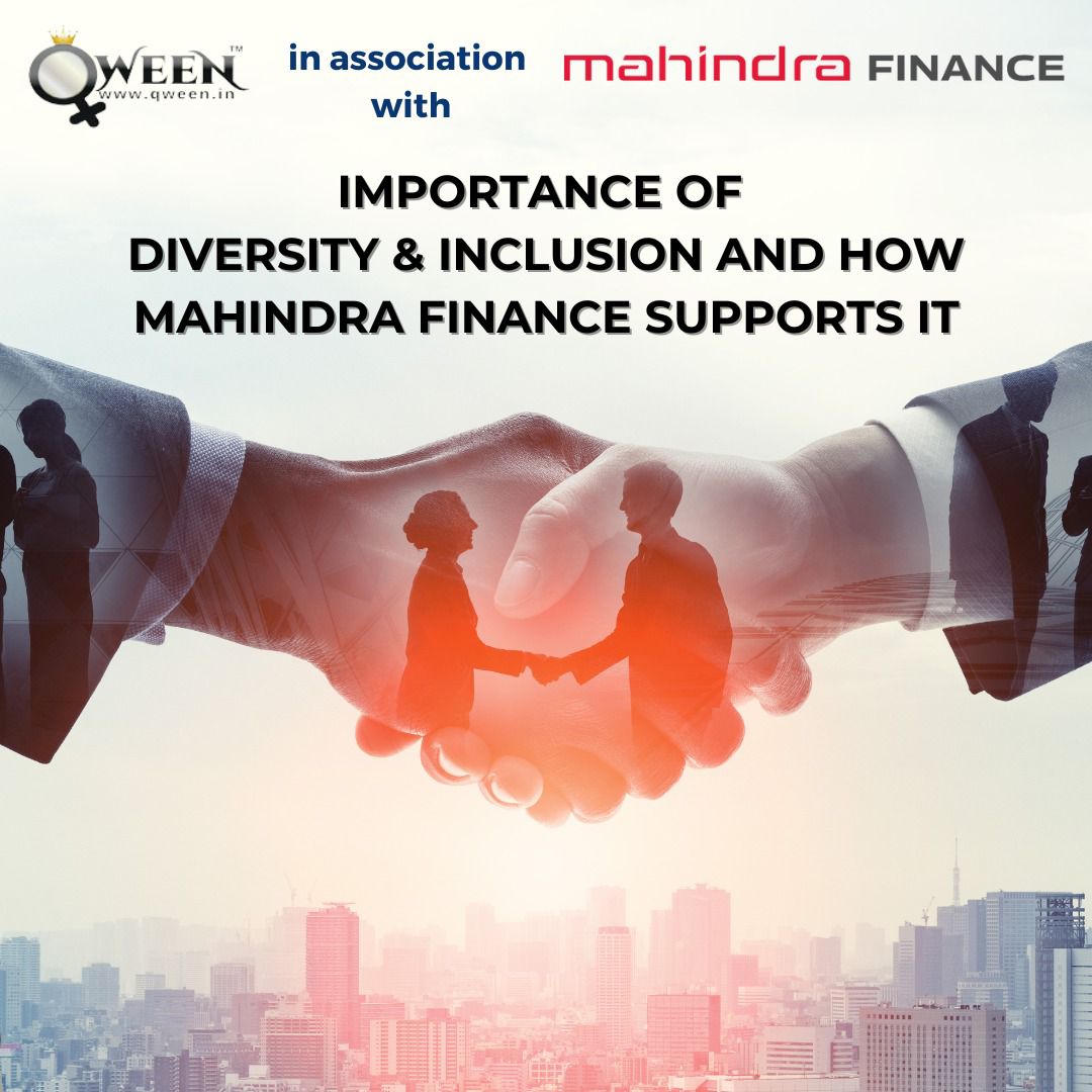 QweensNetwork's tweet photo. Learn more about the importance of diversity and inclusion in the workplace and how Mahindra Finance supports it. https://t.co/8JA4zrlFTz