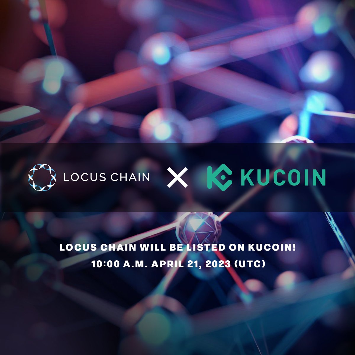 LocusChain's tweet photo. #LOCUSCHAIN "#KuCoin" #Listing Announcement!

Locus Chain will be listed on KuCoin! 
10:00 April 21, 2023 (UTC)
Trading pair #LOCUS/USDT

✅Deposits: Effective Immediately
✅Trading: 10:00 April 21 (UTC)
✅Withdrawal: 10:00 April 22 (UTC)

For more info:
https://t.co/aejPQvUU52 https://t.co/RJxLGbpThN
