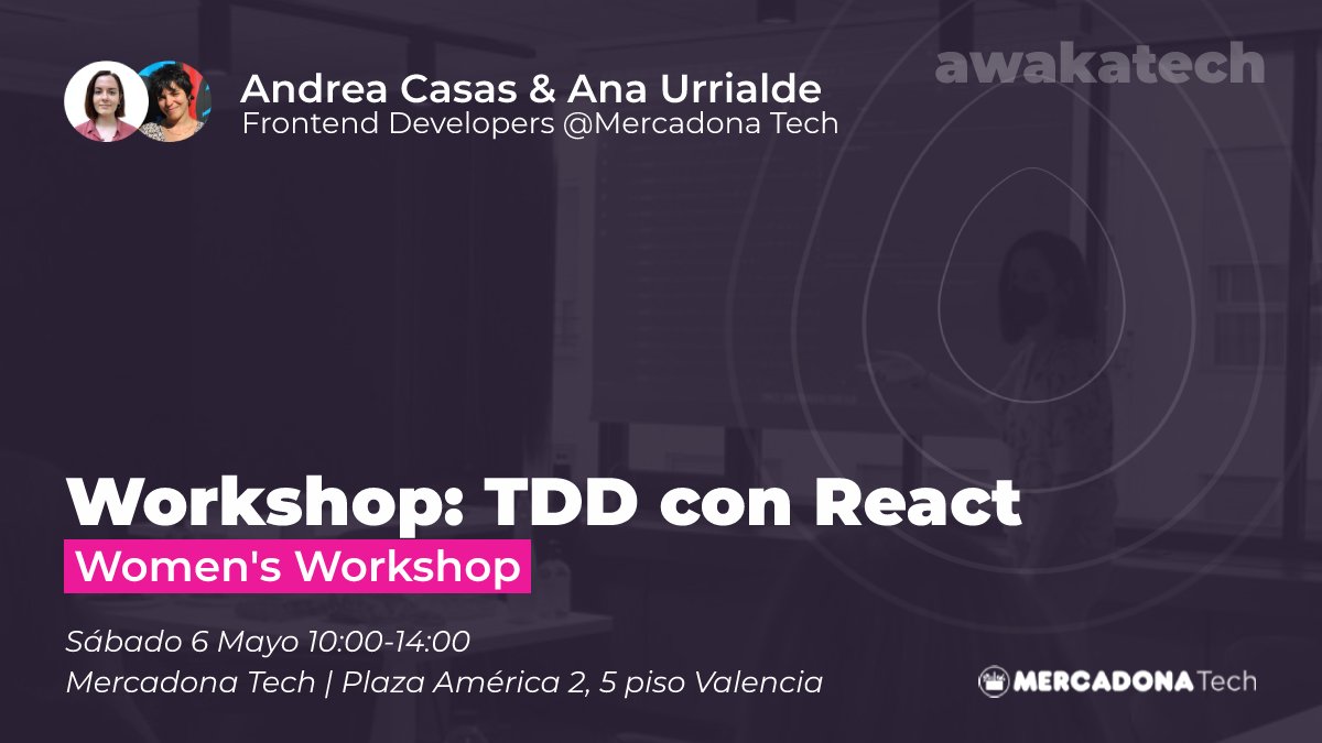 👩‍💻[Women's Workshop] Workshop TDD con React

Apúntate en 👉 meetup.com/es-ES/awakatec… 👈