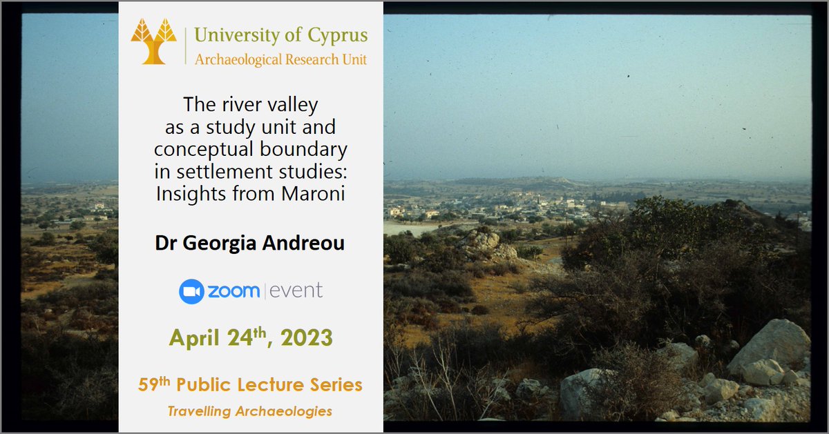 GMAndreou's tweet photo. Excited to give a talk at the @ARU_UCY, my alma mater next Monday! If you want to learn more about the survey/excavations at Maroni, Cyprus & the #KAMBE project (bringing together @CornellCAS @AMNEUBC @uchicago @sotonarch & @UCLarchaeology , use the registration link below. https://t.co/tPa6KVgrl7